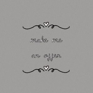 All Offers Welcome 💛